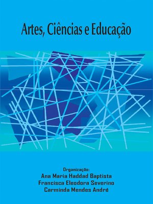 cover image of Artes, Ciências e Educação
